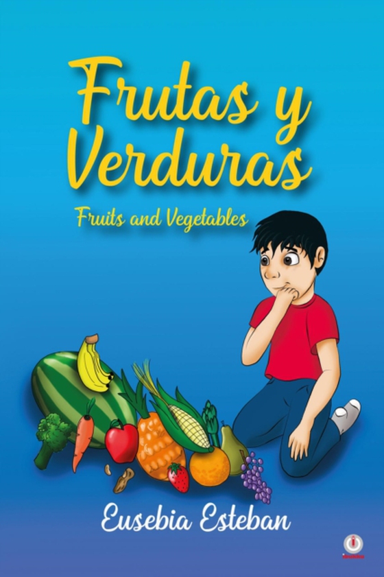 Frutas y verduras (e-bog) af Esteban, Eusebia