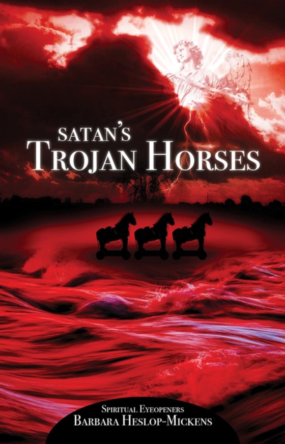 Satan's Trojan Horses (e-bog) af Mickens, Barbara