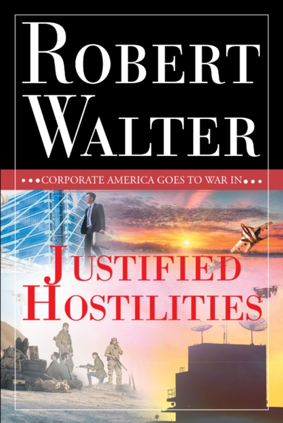 Justified Hostilities (e-bog) af Walter, Robert