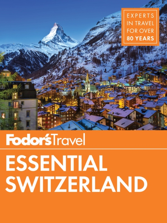 Fodor's Essential Switzerland