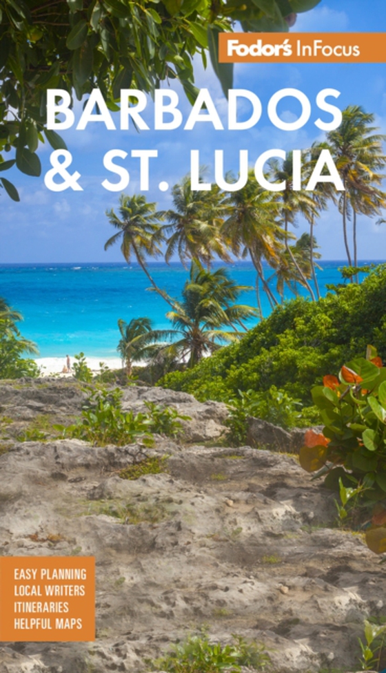 Fodor's InFocus Barbados & St Lucia (e-bog) af Guides, Fodor's Travel