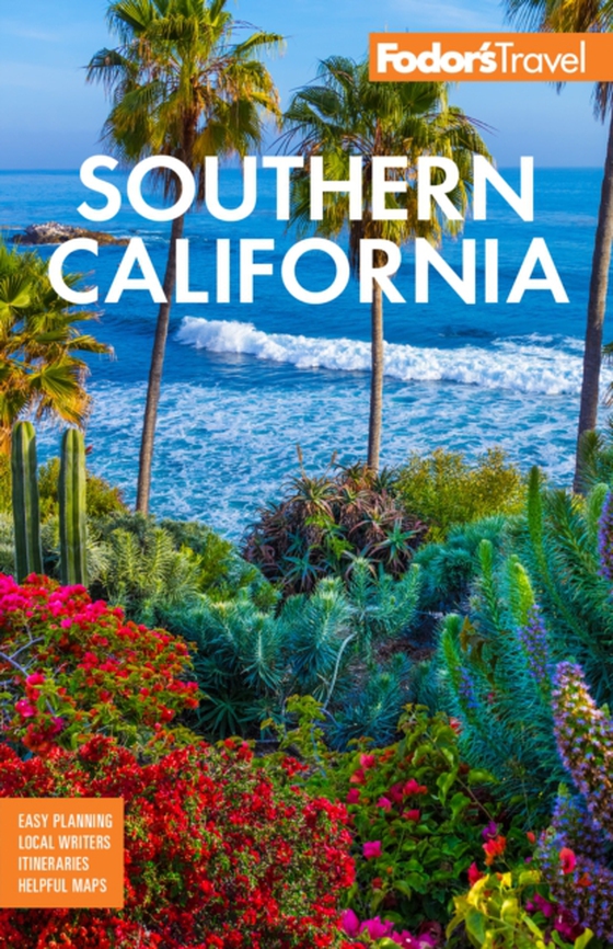 Fodor's Southern California (e-bog) af Guides, Fodor's Travel