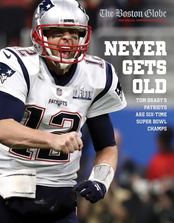 Never Gets Old (e-bog) af The Boston Globe