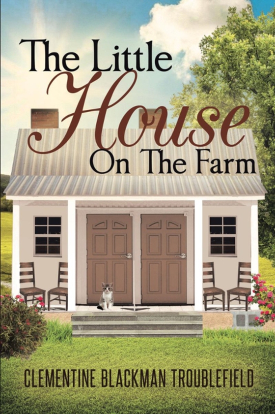 Little House On The Farm (e-bog) af Troublefield, Clementine  Blackman