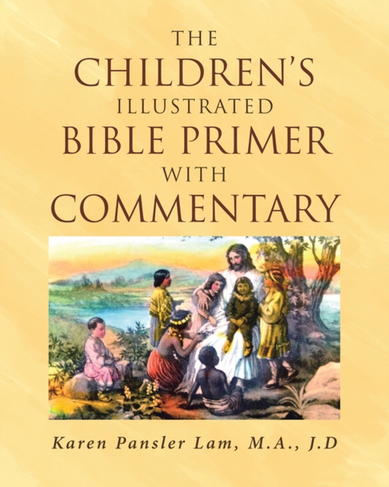 Children's Illustrated Bible Primer with Commentary