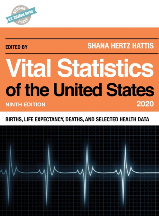 Vital Statistics of the United States 2020 (e-bog) af -