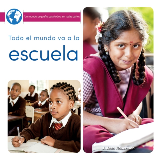 Todo el mundo va a la escuela