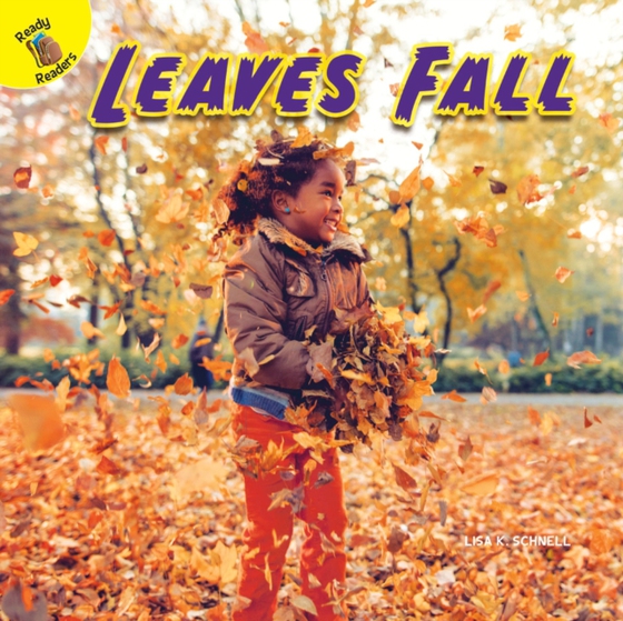 Leaves Fall (e-bog) af Schnell, Lisa K.