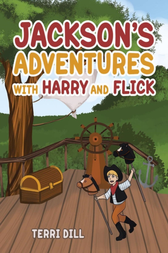 Jackson's Adventures with Harry and Flick (e-bog) af Dill, Terri