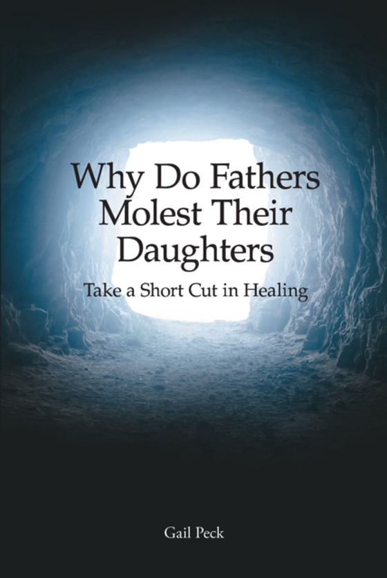 Why Do Fathers Molest Their Daughters