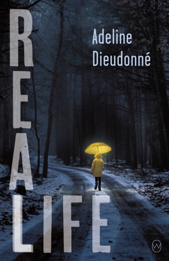 Real Life (e-bog) af Dieudonne, Adeline