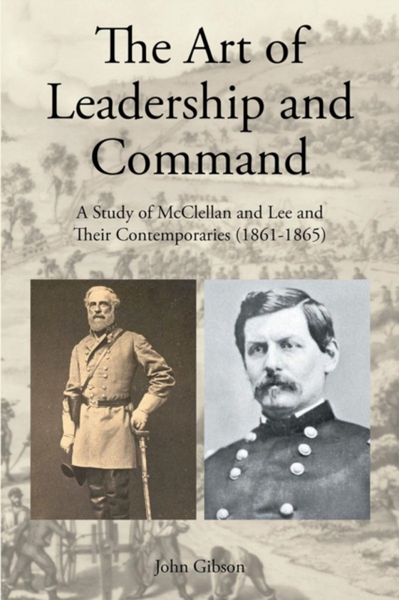 Art of Leadership and Command (e-bog) af Gibson, John