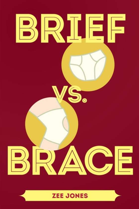 Brief vs. Brace (e-bog) af Jones, Zee