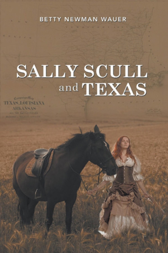 Sally Scull and Texas (e-bog) af Wauer, Betty Newman