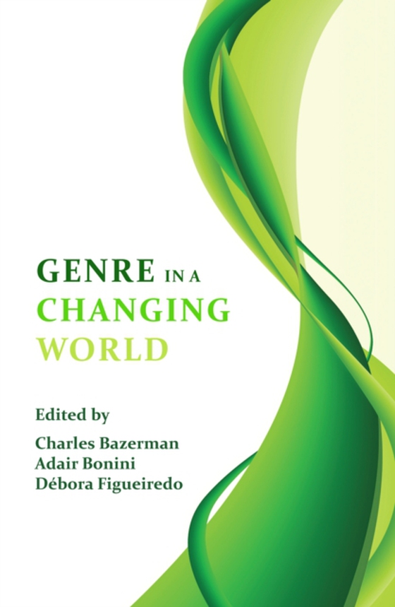 Genre in a Changing World (e-bog) af -