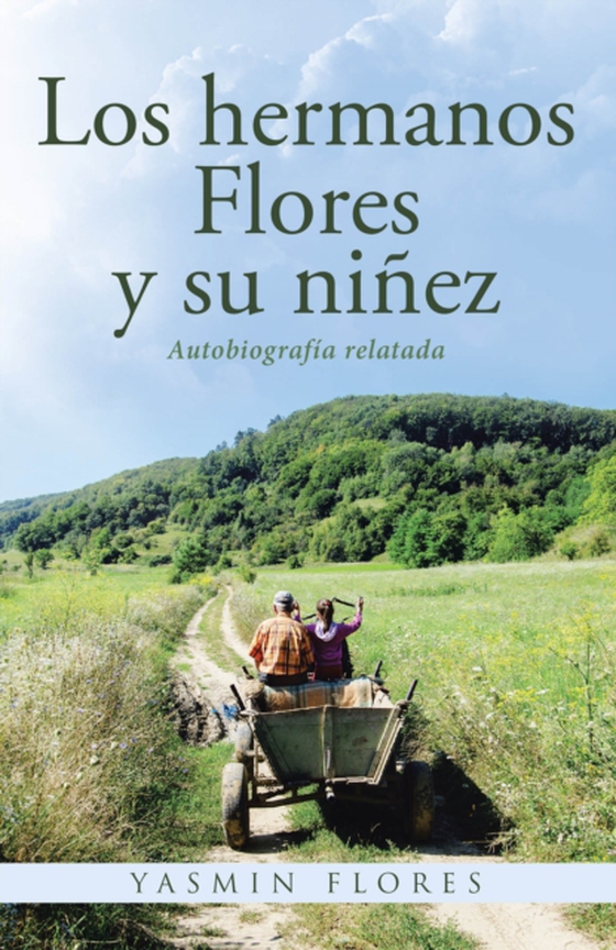 Los hermanos Flores y su niñez