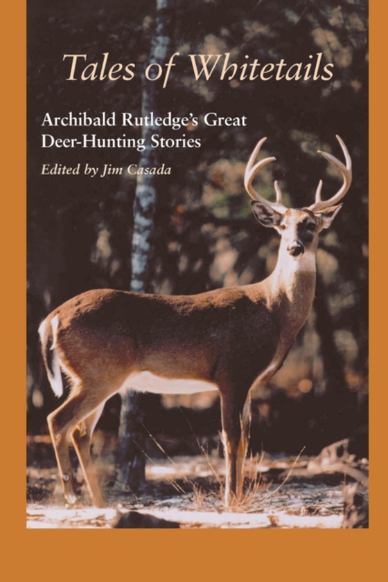 Tales of Whitetails (e-bog) af Rutledge, Archibald