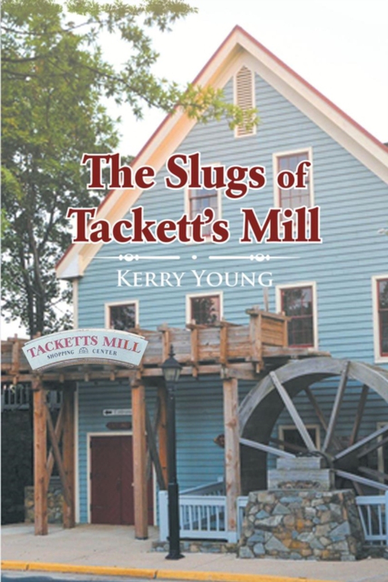 Slugs of Tackett's Mill