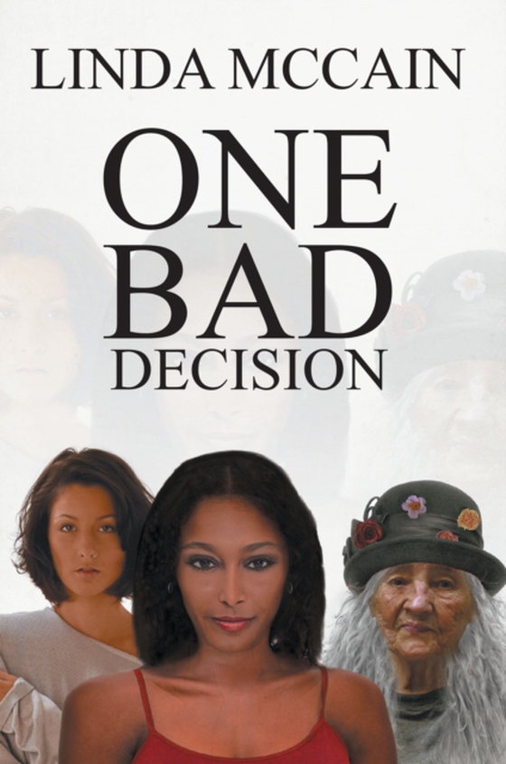 One Bad Decision (e-bog) af McCain, Linda