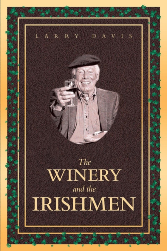 Winery and the Irishmen