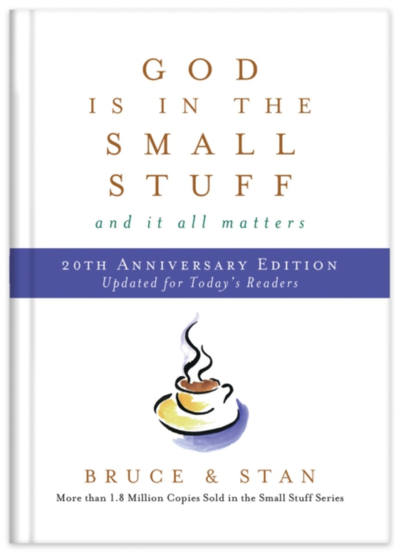 God Is in the Small Stuff 20th Anniversary Edition (e-bog) af Jantz, Stan