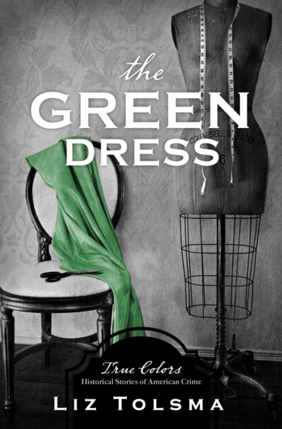 Green Dress (e-bog) af Tolsma, Liz