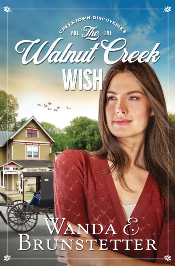 Walnut Creek Wish (e-bog) af Brunstetter, Wanda E.