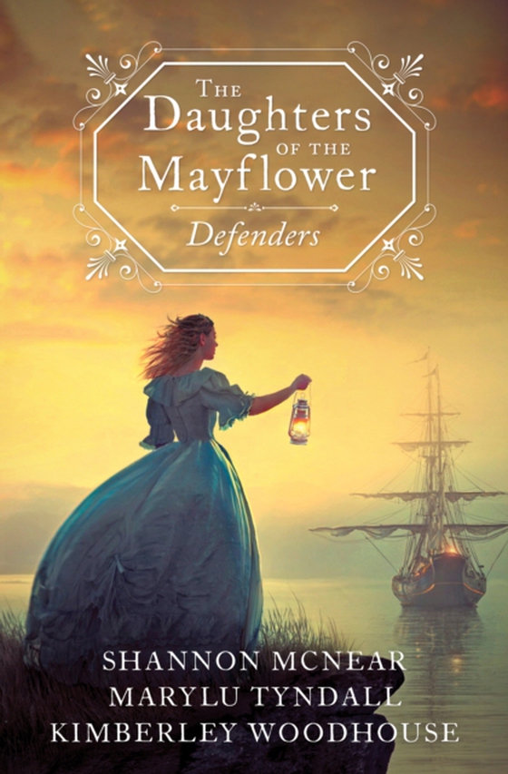 Daughters of the Mayflower: Defenders (e-bog) af Woodhouse, Kimberley