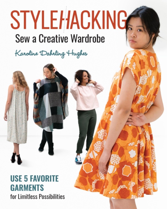 Stylehacking, Sew a Creative Wardrobe