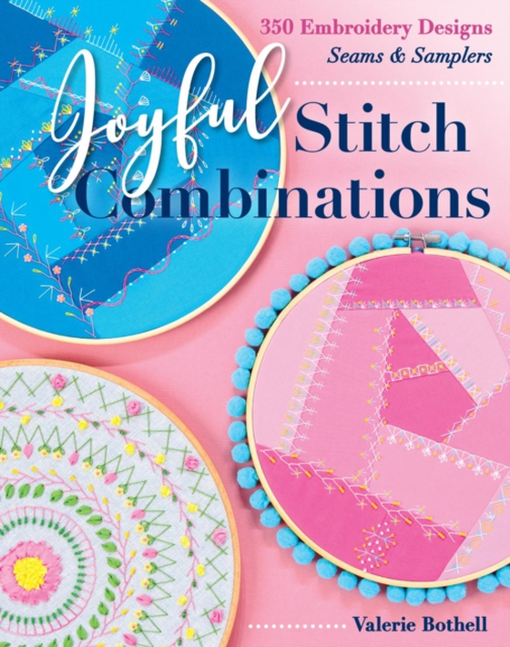 Joyful Stitch Combinations (e-bog) af Bothell, Valerie