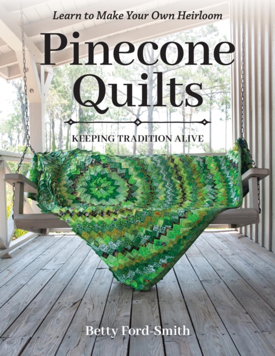 Pinecone Quilts (e-bog) af Ford-Smith, Betty