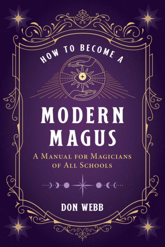 How to Become a Modern Magus (e-bog) af Webb, Don