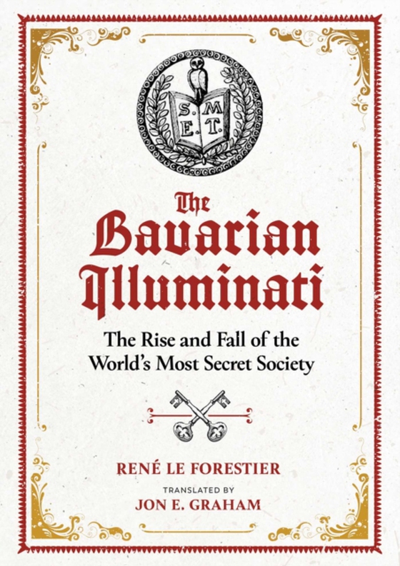 Bavarian Illuminati (e-bog) af Forestier, Rene Le