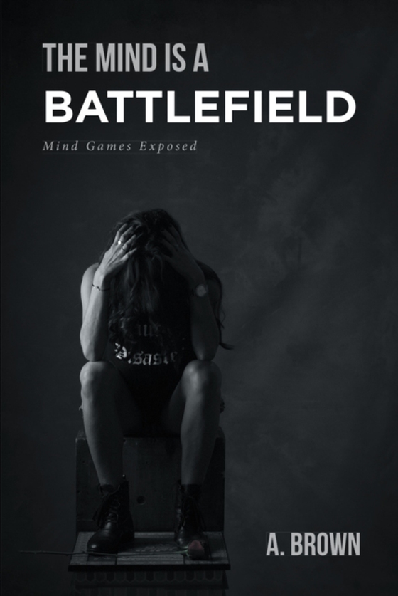 Mind Is a Battlefield