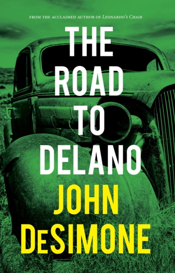 Road to Delano (e-bog) af DeSimone, John