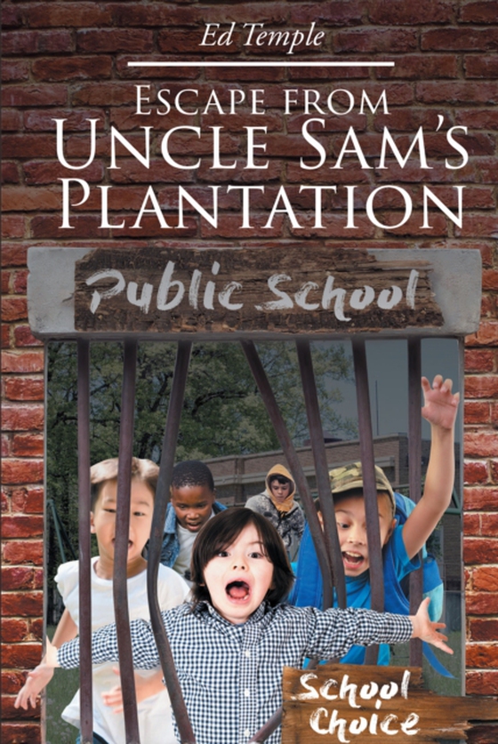 Escape from Uncle Sam's Plantation (e-bog) af Temple, Ed