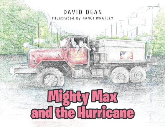 Mighty Max and the Hurricane (e-bog) af Dean, David