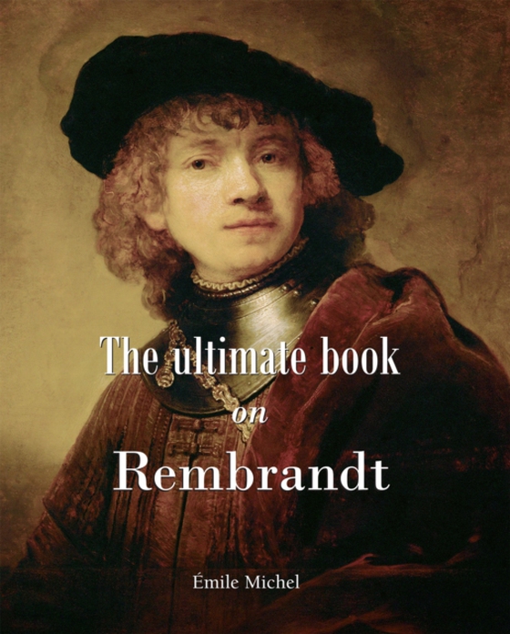 ultimate book on Rembrandt