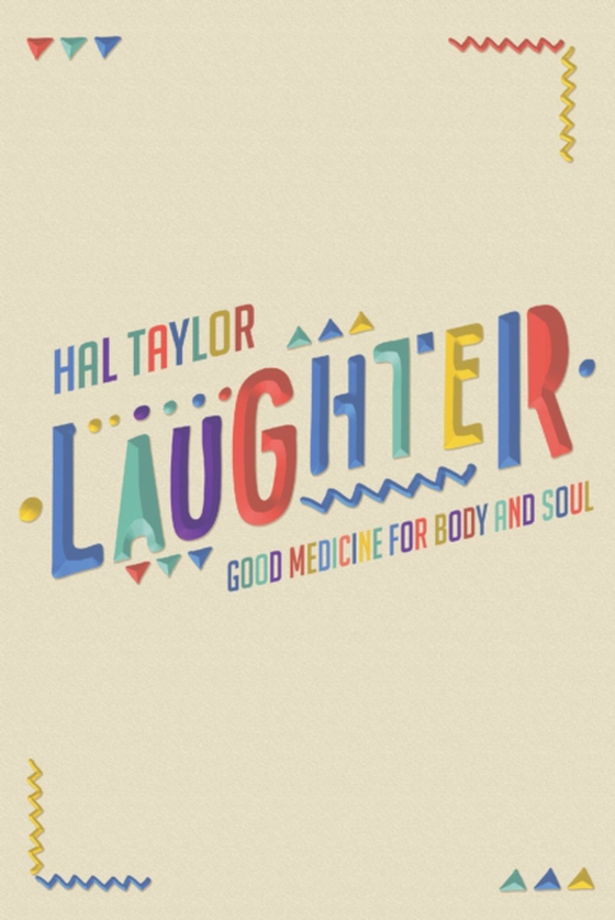 Laughter (e-bog) af Taylor, Hal