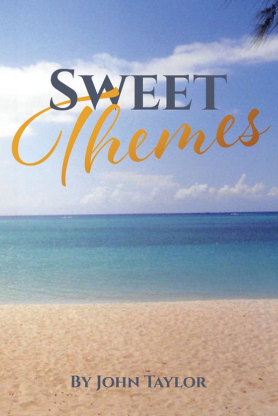 Sweet Themes (e-bog) af Taylor, John