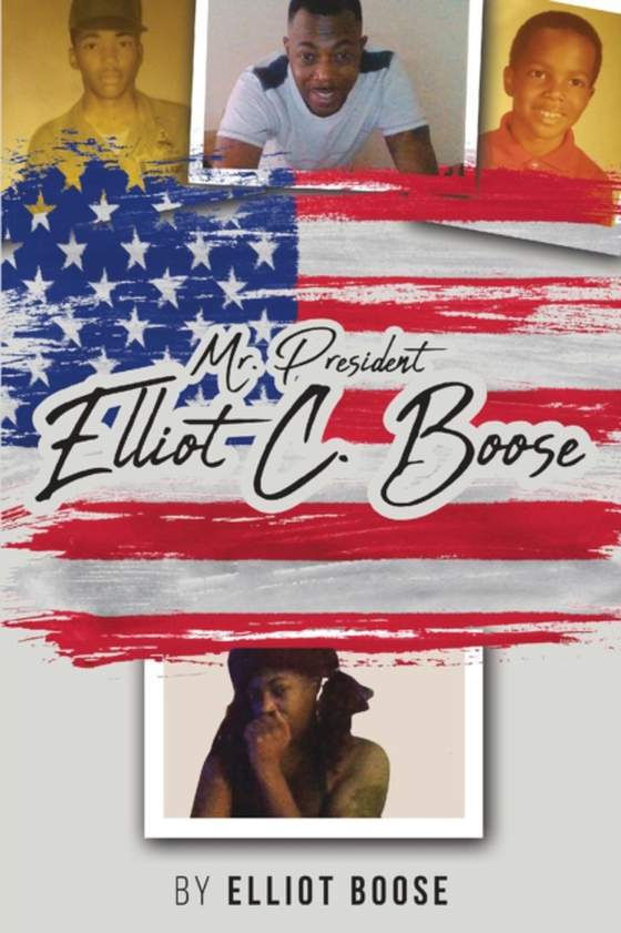 Mr. President Elliot C. Boose