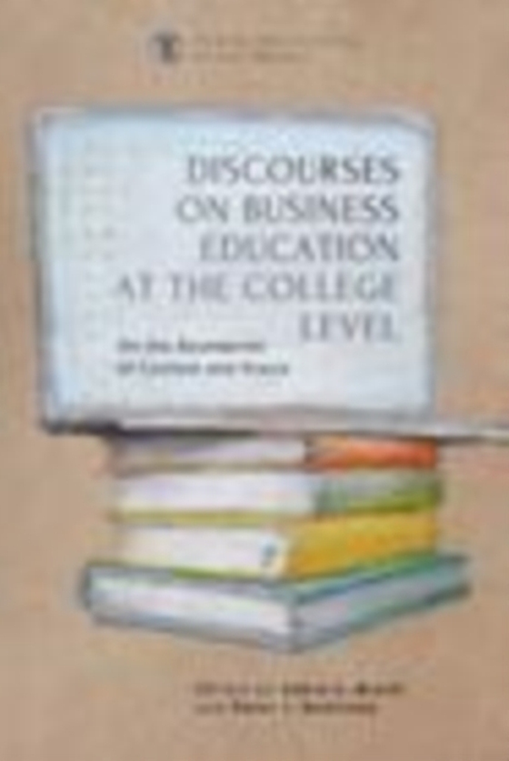 Discourses on Business Education at the College Level (e-bog) af -