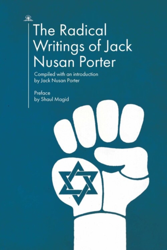 Radical Writings of Jack Nusan Porter (e-bog) af Porter, Jack Nusan