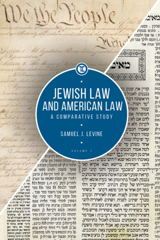 Jewish Law and American Law, Volume 1 (e-bog) af Levine, Samuel J.