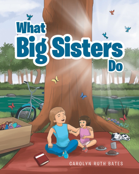 What Big Sisters Do (e-bog) af Bates, Carolyn Ruth