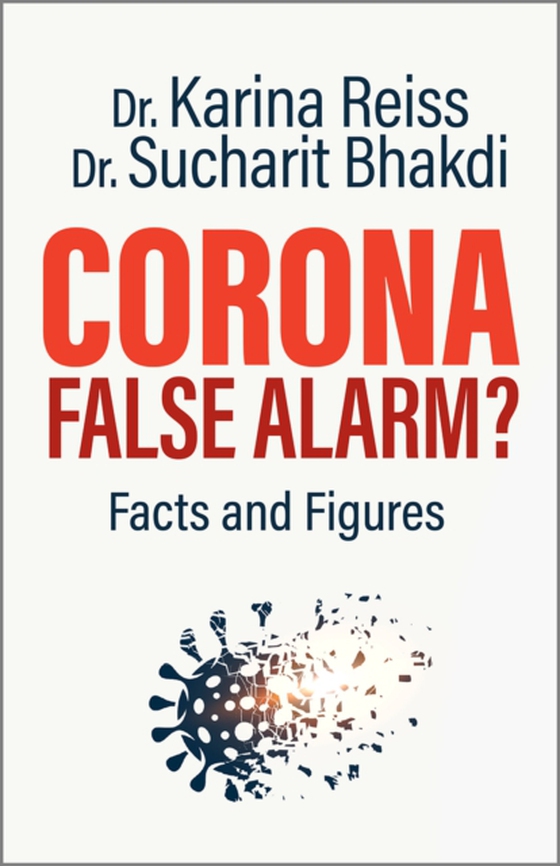 Corona, False Alarm? (e-bog) af Bhakdi, Sucharit