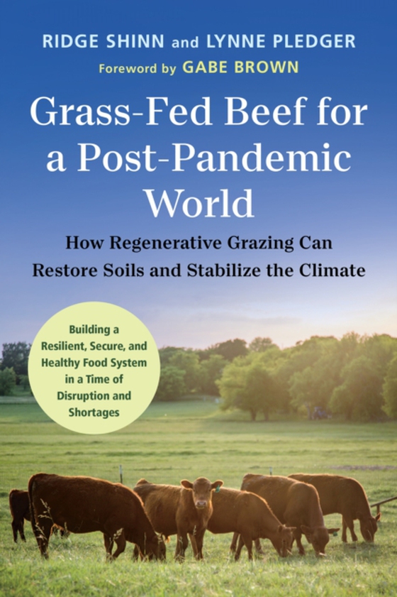 Grass-Fed Beef for a Post-Pandemic World (e-bog) af Pledger, Lynne