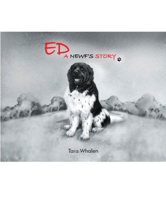 Ed... A Newf's Story (e-bog) af Whalen, Tara