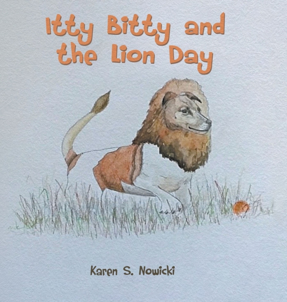 Itty Bitty and the Lion Day