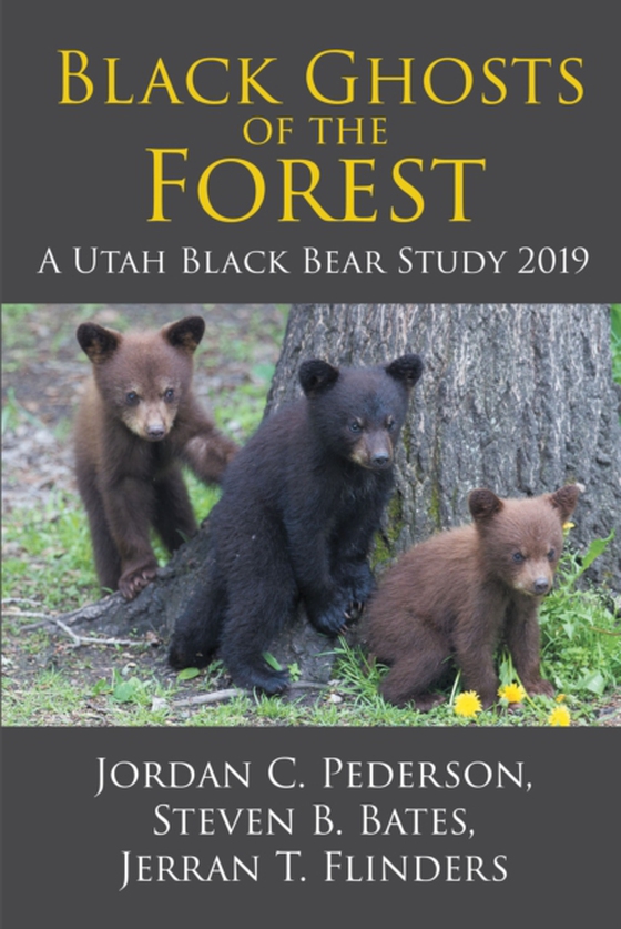 Black Ghosts of the Forest (e-bog) af Flinders, Jordan C. Pederson Steven B. Bates Jerran T.